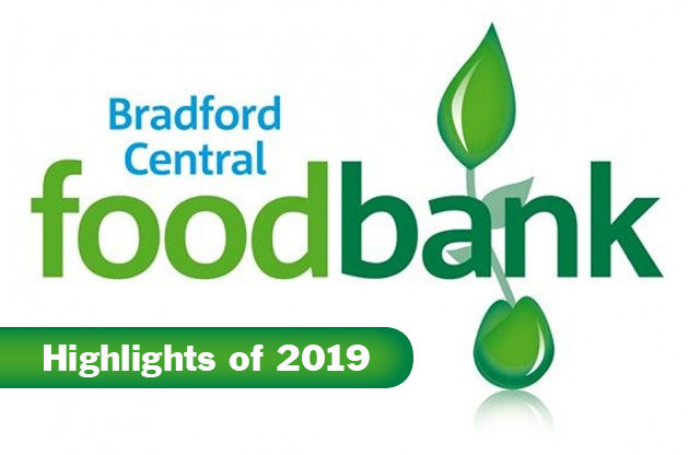 Bradford Central Foodbank - Highlights of 2019